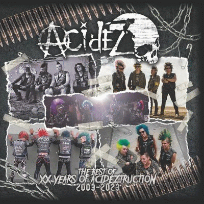 Acidez : The Best Of XX Years of Acideztruction 2003-2023 Acidez : The Best Of XX Years of Acideztruction 2003-2023